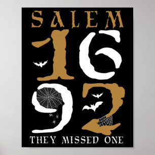 Salem 1692 They Missed One Witch Halloween 10 Poster