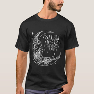 Salem 1692 They Missed One Witch Halloween 5 T-Shirt