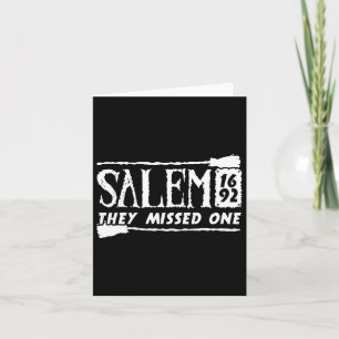 Salem 1692 They Missed One Witch Halloween 6 Card
