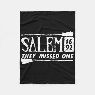 Salem 1692 They Missed One Witch Halloween 6 Fleece Blanket