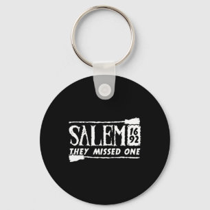 Salem 1692 They Missed One Witch Halloween 6  Key Ring