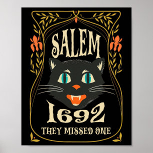 Salem 1692 they missed one Witch Halloween Poster