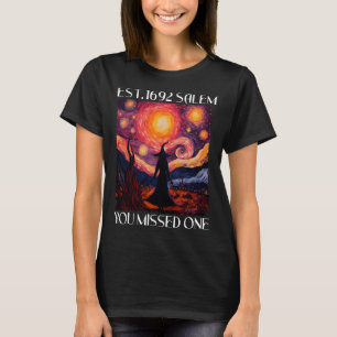 Salem 1692 They Missed One Witch Halloween Van Gog T-Shirt