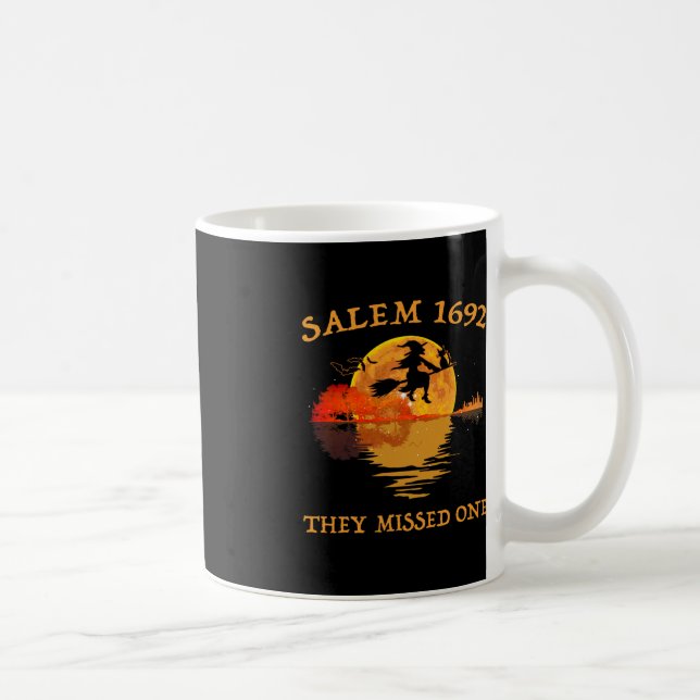 Salem 1692 They Missed One Witch Riding Broom Hall Coffee Mug (Right)