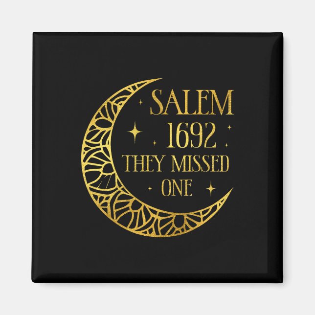 Salem 1962 You Missed One Halloween Feminist Witch Magnet (Front)