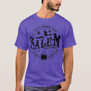 Salem Local Witches Union est 1692 Halloween  T-Shirt