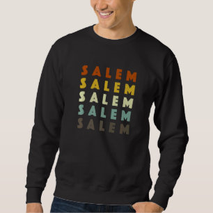 Salem Oregon American Or Usa Hometown Resident Sweatshirt