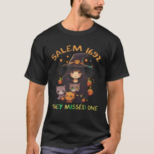 Salem Witch Trials 1692 They Missed One Halloween  T-Shirt