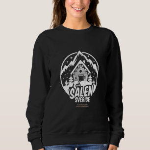 Sälen Sweden Ski Resort Lettering & Chalet Sälen Sweatshirt