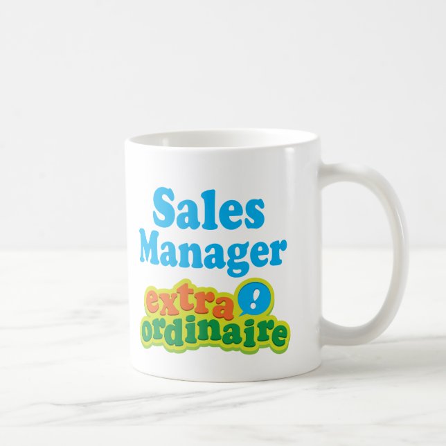 Sales Manager Extraordinaire Gift Idea Coffee Mug (Right)