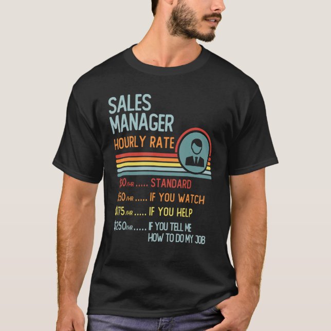 Sales Manager Hourly Rate T-Shirt Retro Job Title (Front)