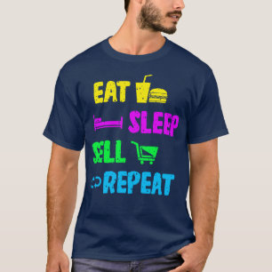 Sales Person Eat Sleep Sell Repeat T-Shirt