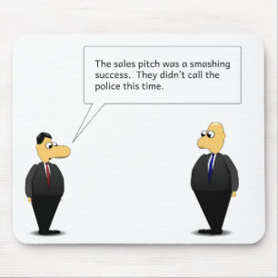 Sales Pitch Mouse Pad