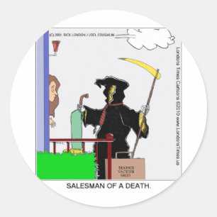 Salesman Of A Death Funny Gifts Cards Tees & Mugs Classic Round Sticker