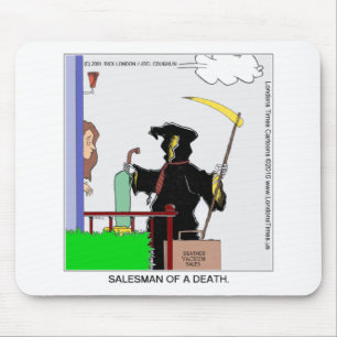 Salesman Of A Death Funny Gifts Cards Tees & Mugs Mouse Pad