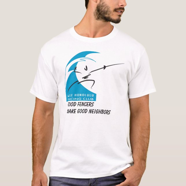 Salle Honolulu: good fencers make good neighbours T-Shirt (Front)