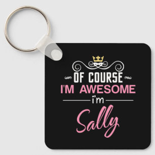 Sally Of Course I'm Awesome Novelty Key Ring