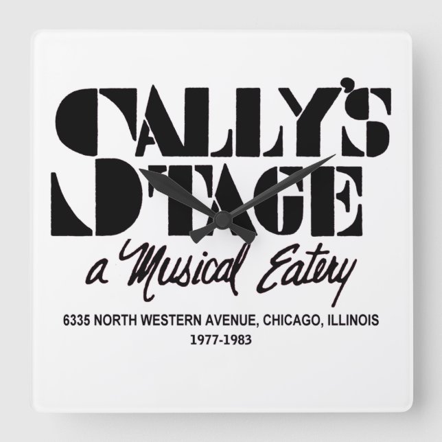 Sally's Stage Restaurant, Chicago, IL Square Wall Clock (Front)