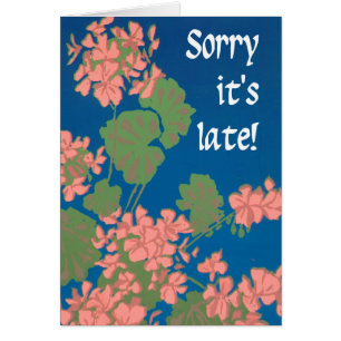 Salmon Pink Geraniums on Deep Blue, Belated