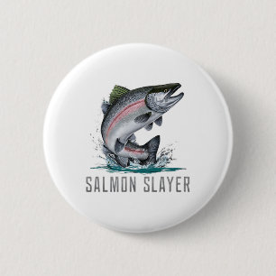 Salmon Slayer Fishing  6 Cm Round Badge