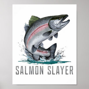 Salmon Slayer Fishing Poster