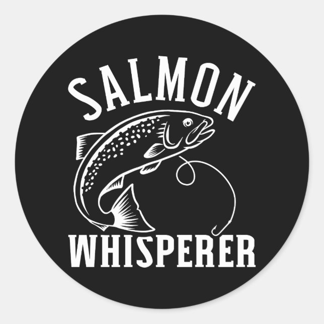 Salmon Whisperer Fishing Classic Round Sticker (Front)