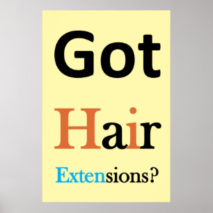 Salon Barbershop Posters Got Hair Extensions?