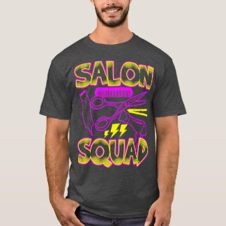 Salon Squad Funny Hairdressing T-Shirt