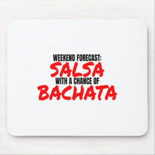 Salsa Bachata Dance Weekend Forecast Bachata Salsa Mouse Pad