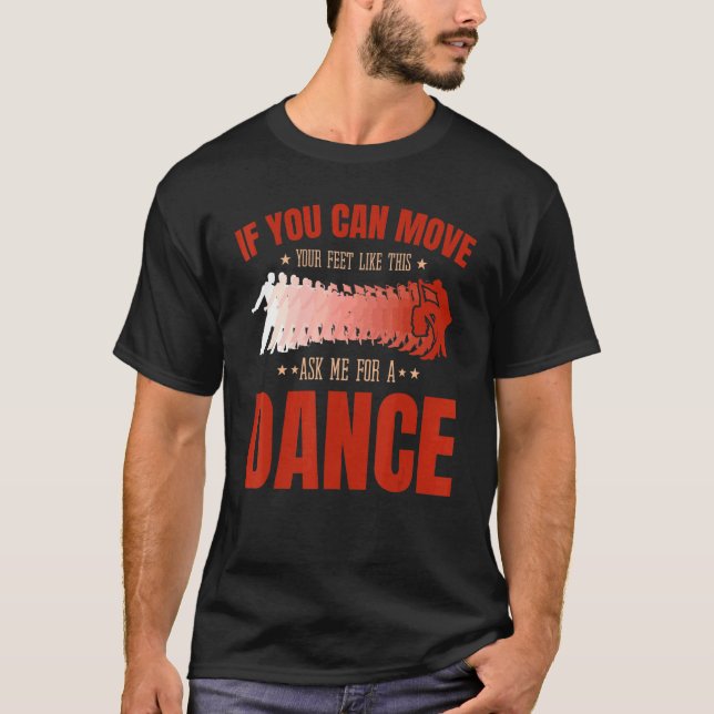 Salsa Bachata Kizomba Move Your Feet for a Latin m T-Shirt (Front)