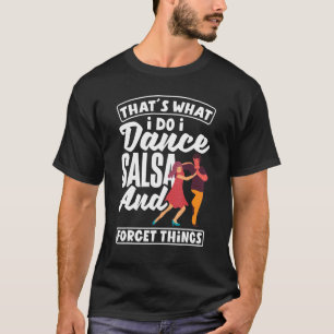 Salsa Dance Salsa Dancing T-Shirt