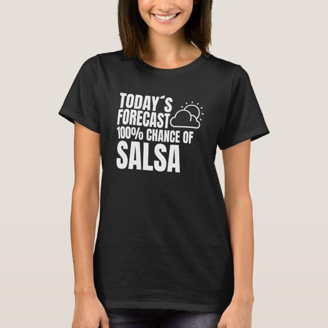 Salsa dancer dance partner outfit salsa saying T-Shirt (Front)