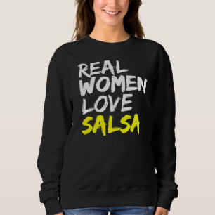 Salsa Dancer Dance Partner Women Love Salsa Sweatshirt