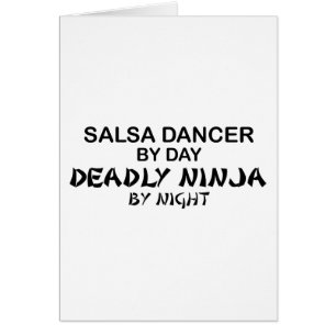Salsa Dancer Deadly Ninja by Night