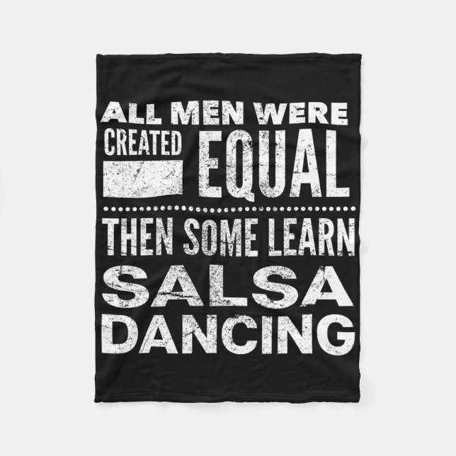 Salsa Dancing Latin Lover Dancers Fun Statement Al Fleece Blanket (Front)
