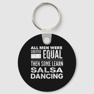 Salsa Dancing Latin Lover Dancers Fun Statement Al Key Ring