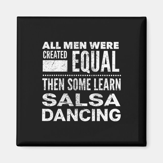 Salsa Dancing Latin Lover Dancers Fun Statement Al Magnet (Front)