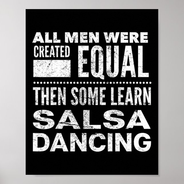 Salsa Dancing Latin Lover Dancers Fun Statement Al Poster (Front)