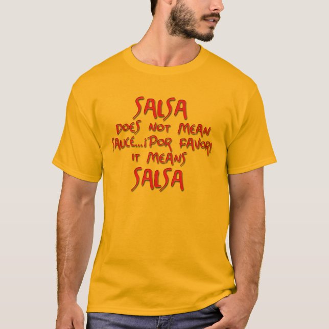 Salsa means Salsa T-Shirt (Front)
