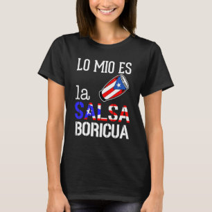 Salsa Puerto Rico Boricua Puerto Rican Pr Music Sa T-Shirt