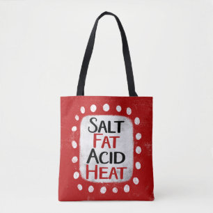 Salt Fat Acid Heat Tote Bag