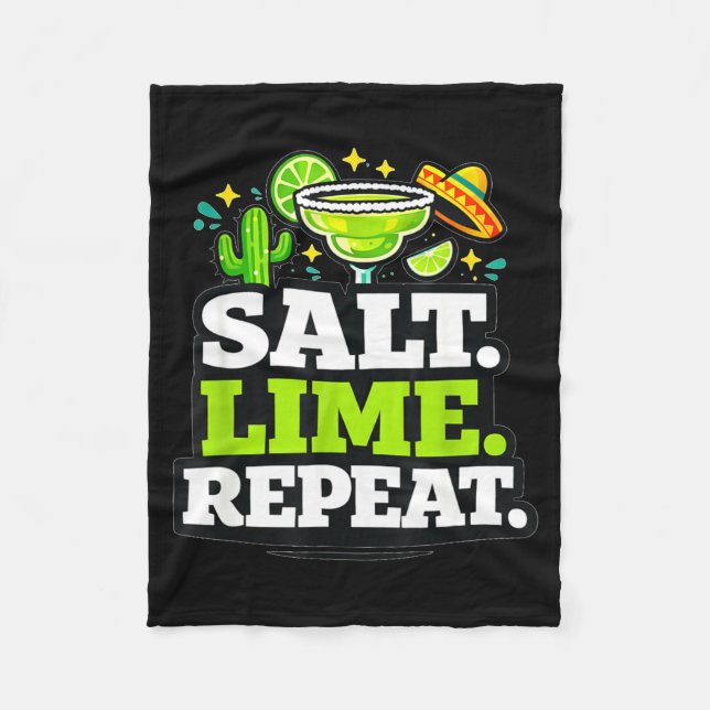 Salt lime repeat margarita drinking party saying  fleece blanket (Front)