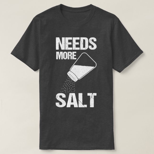 Salt Shaker Salt Lovers Cooking Chef  T-Shirt (Design Front)