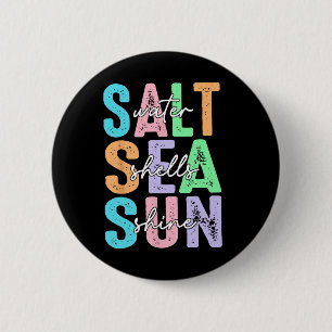 Salt Water Seashells Sunshine Summer Vacation Beac 6 Cm Round Badge
