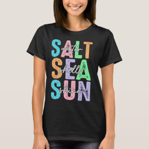 Salt Water Seashells Sunshine Summer Vacation Beac T-Shirt
