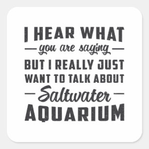 Saltwater Aquarium Aquatic Fish Funny Aquarist Square Sticker