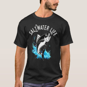 Saltwater Life Design Sea Fishing Fisherman T-Shirt