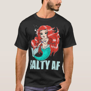 Salty AF Adult Mermaid Sassy Attitude Women Gift T-Shirt