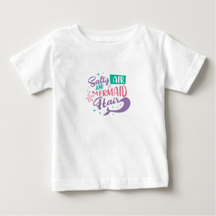 Salty air and mermaid hair typography kids baby T-Shirt