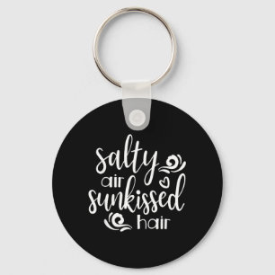 Salty Air Sunkissed Hair Vacation Summer Ocean Key Ring